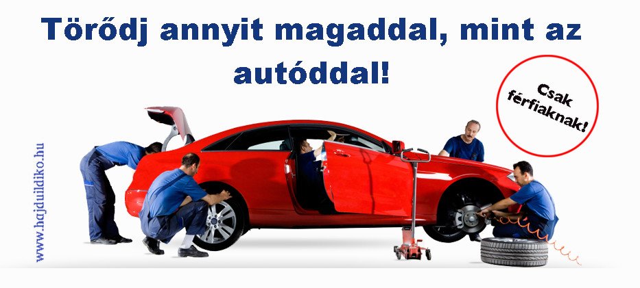 Bánj fele olyan jól magaddal, mint az autóddal és boldog leszel!